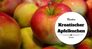 Kroatischer Apfelkuchen